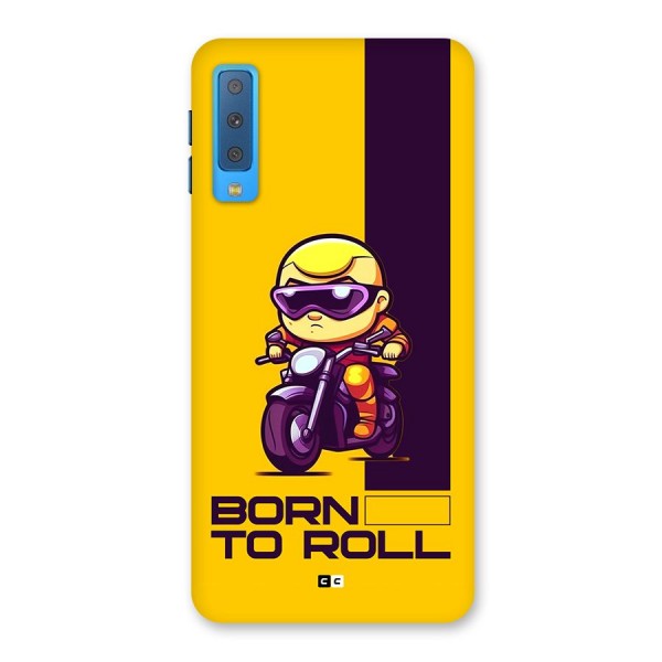 Born To Roll Back Case for Galaxy A7 (2018)