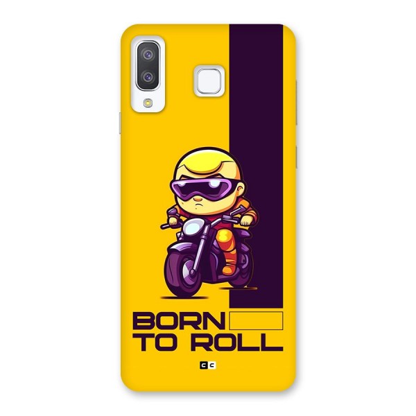 Born To Roll Back Case for Galaxy A8 Star