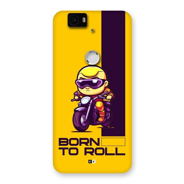 Born To Roll Back Case for Google Nexus 6P