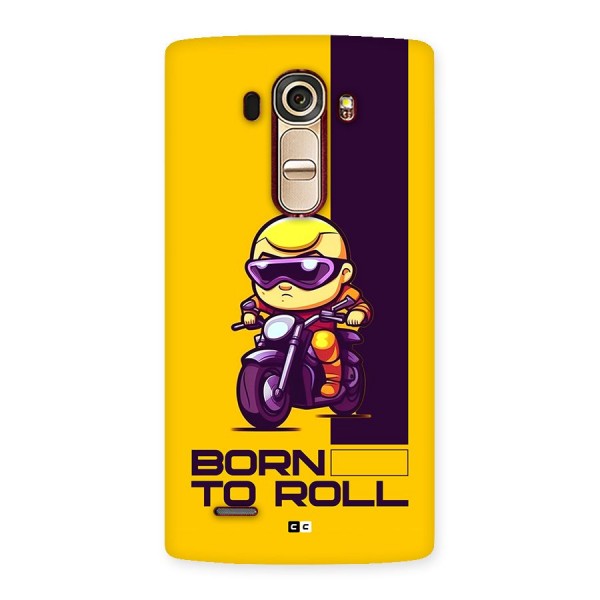 Born To Roll Back Case for LG G4