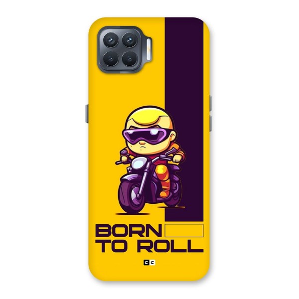 Born To Roll Back Case for Oppo F17 Pro