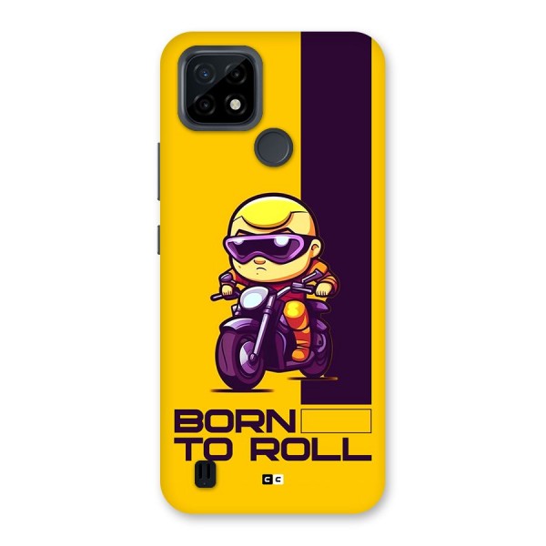 Born To Roll Back Case for Realme C21