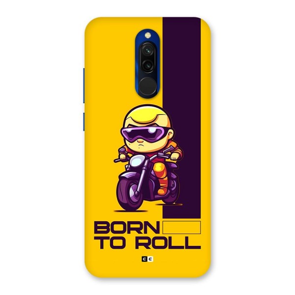 Born To Roll Back Case for Redmi 8