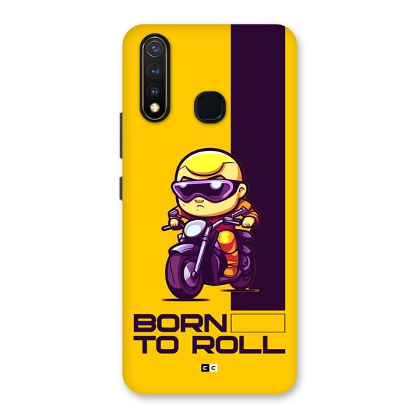 Born To Roll Back Case for Vivo U20