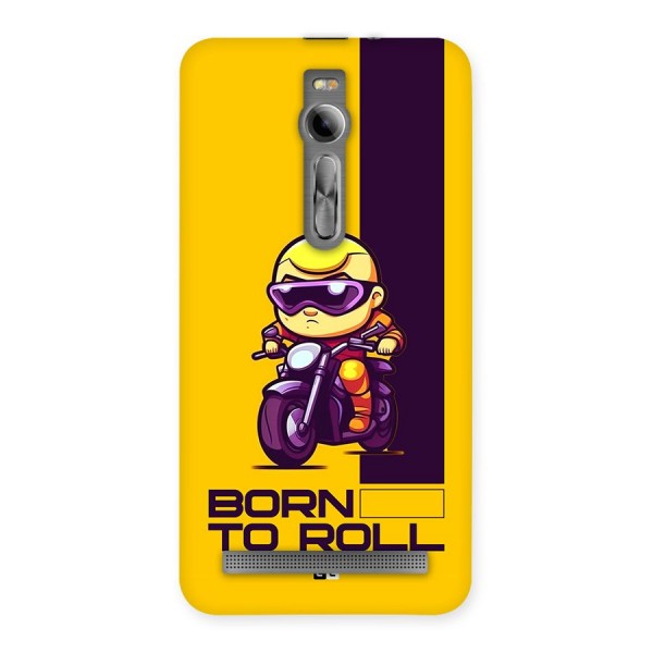 Born To Roll Back Case for Zenfone 2