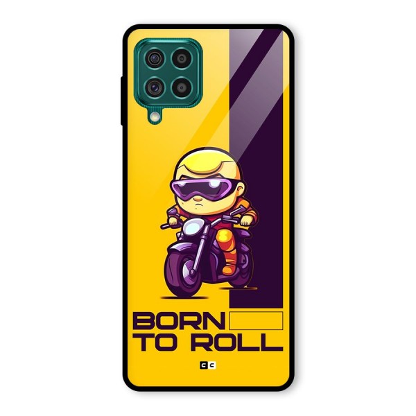 Born To Roll Glass Back Case for Galaxy F62