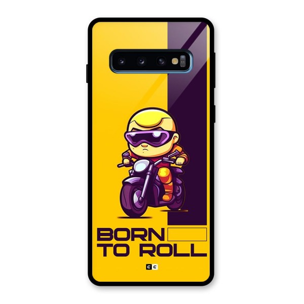 Born To Roll Glass Back Case for Galaxy S10