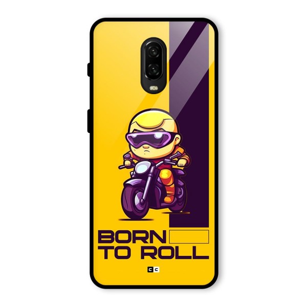 Born To Roll Glass Back Case for OnePlus 6T