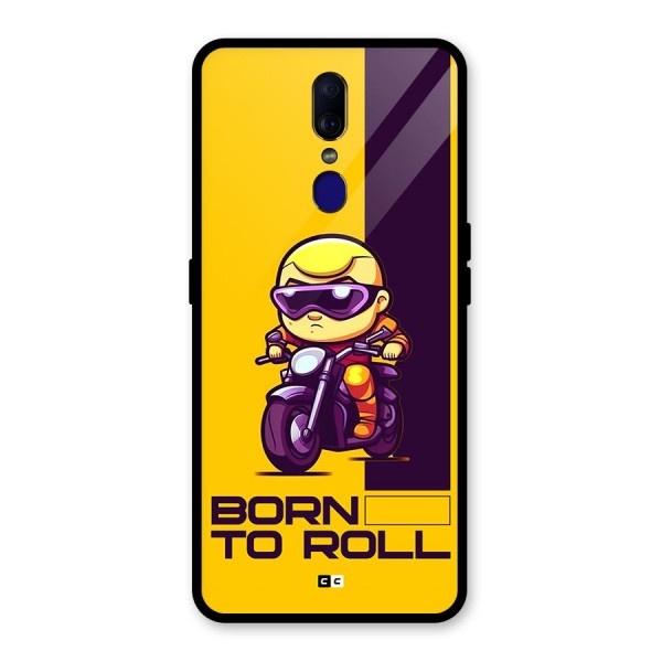 Born To Roll Glass Back Case for Oppo F11