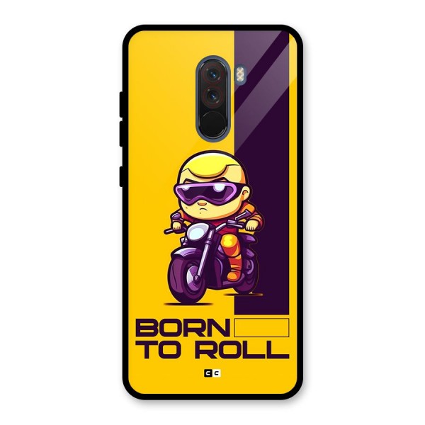 Born To Roll Glass Back Case for Poco F1