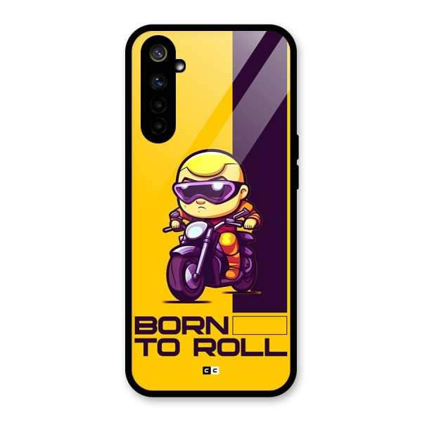 Born To Roll Glass Back Case for Realme 6