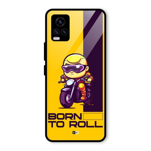 Born To Roll Glass Back Case for Vivo V20