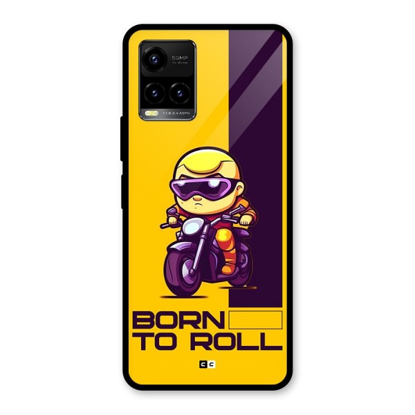 Born To Roll Glass Back Case for Vivo Y21G