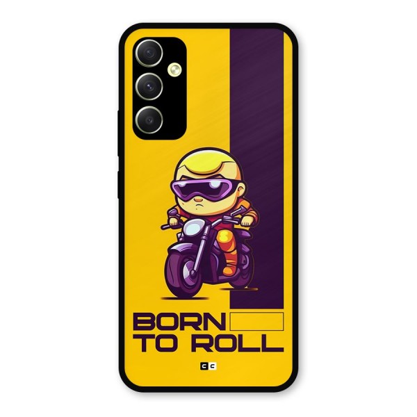 Born To Roll Metal Back Case for Galaxy A34