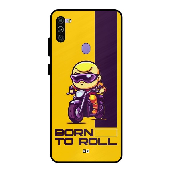 Born To Roll Metal Back Case for Galaxy M11