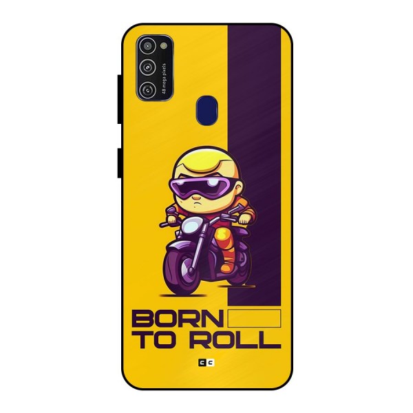 Born To Roll Metal Back Case for Galaxy M21