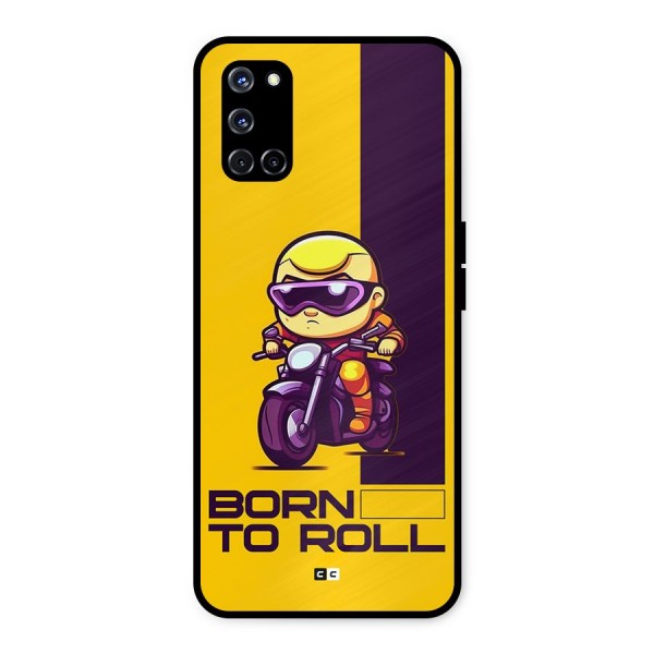 Born To Roll Metal Back Case for Oppo A52