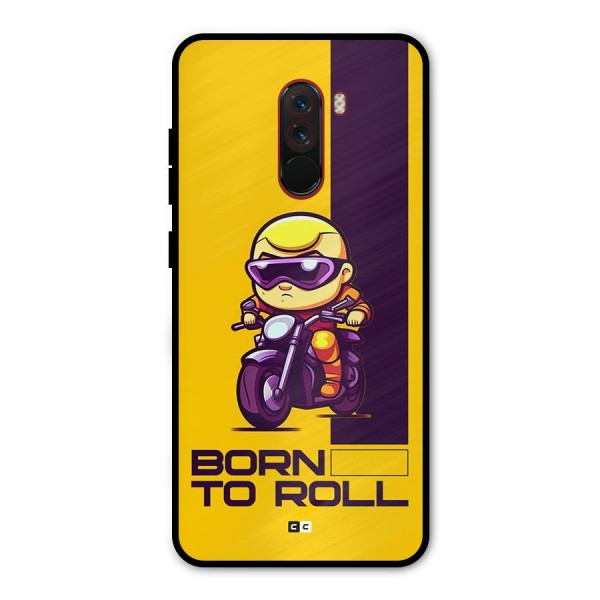 Born To Roll Metal Back Case for Poco F1