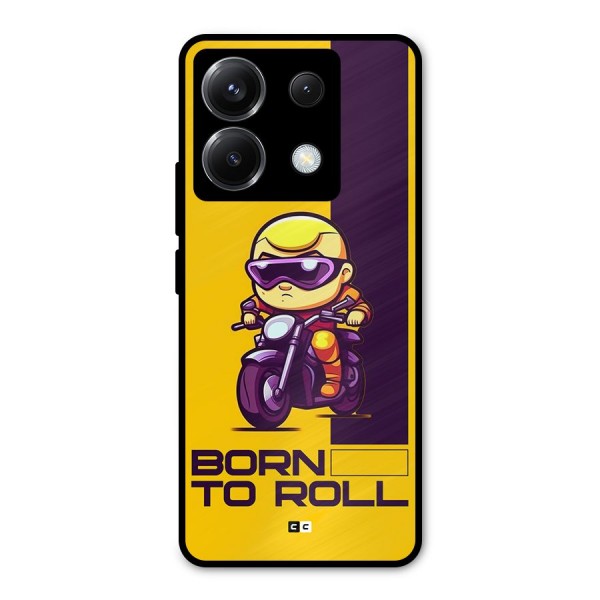 Born To Roll Metal Back Case for Poco X6