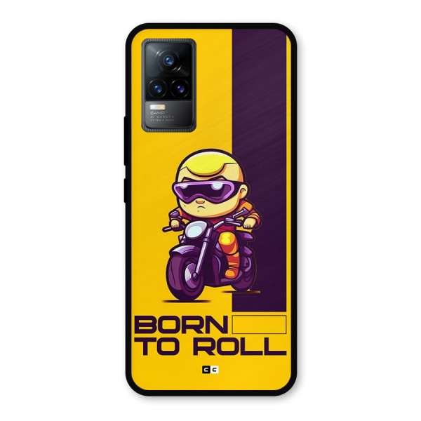 Born To Roll Metal Back Case for Vivo Y73