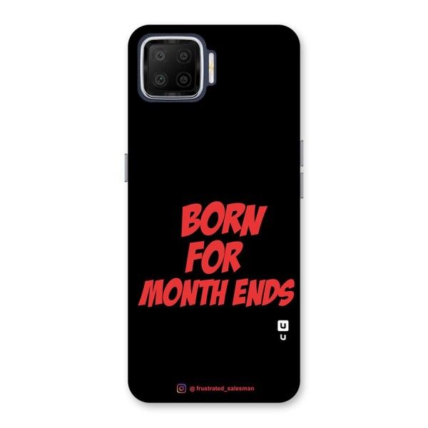 Born for Month Ends Black Back Case for Oppo F17