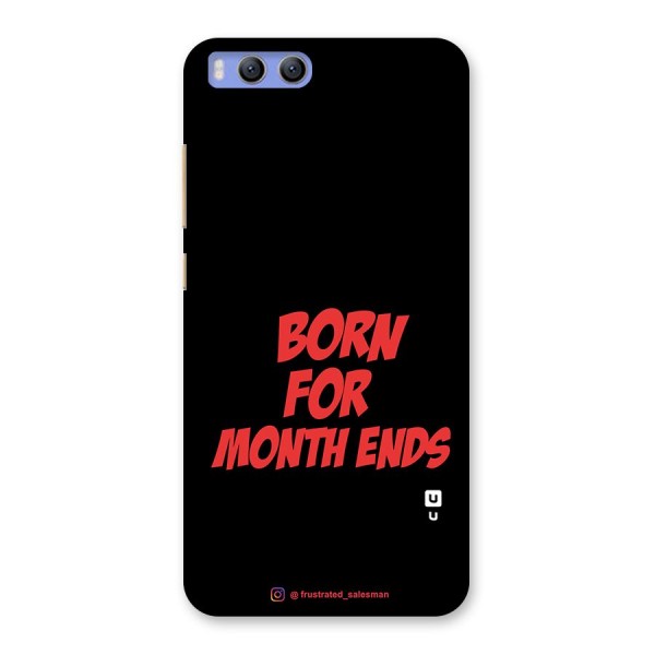 Born for Month Ends Black Back Case for Xiaomi Mi 6