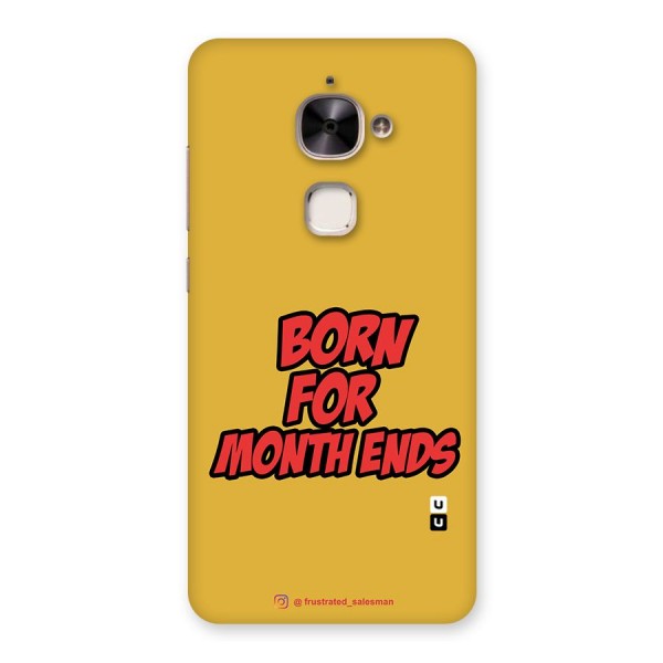 Born for Month Ends Mustard Yellow Back Case for Le 2