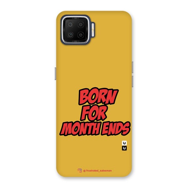 Born for Month Ends Mustard Yellow Back Case for Oppo F17