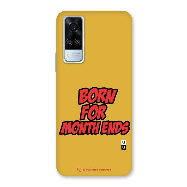 Born for Month Ends Mustard Yellow Back Case for Vivo Y51
