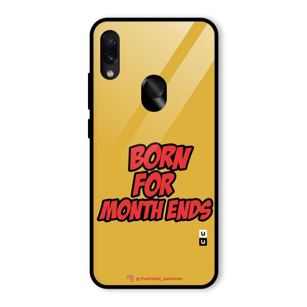 Born for Month Ends Mustard Yellow Glass Back Case for Redmi Note 7S