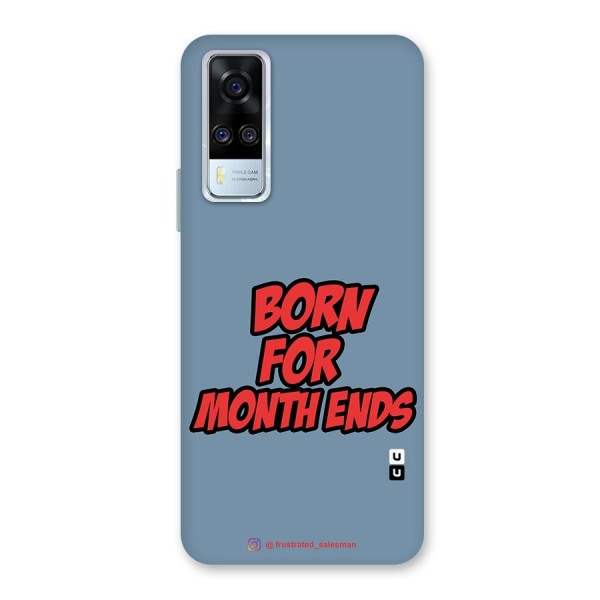 Born for Month Ends SteelBlue Back Case for Vivo Y51