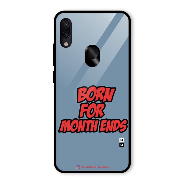 Born for Month Ends SteelBlue Glass Back Case for Redmi Note 7S