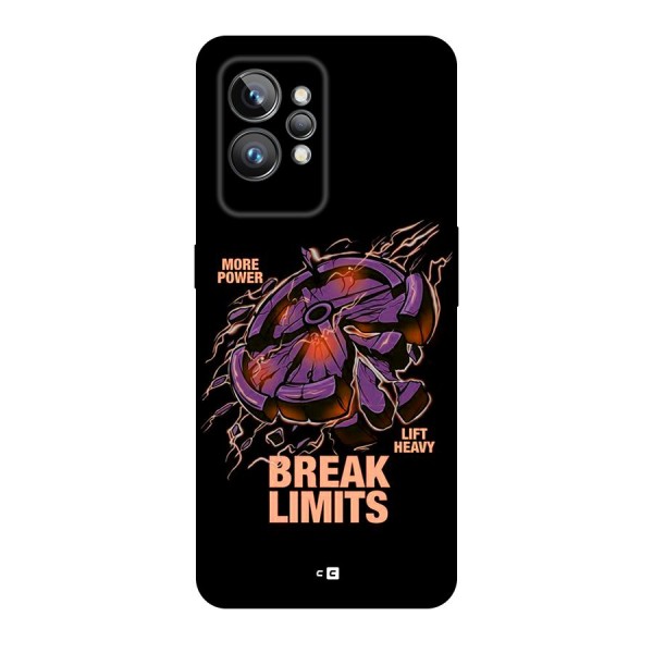 Break Limits Back Case for Realme GT2 Pro