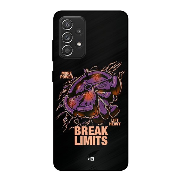 Break Limits Metal Back Case for Galaxy A52