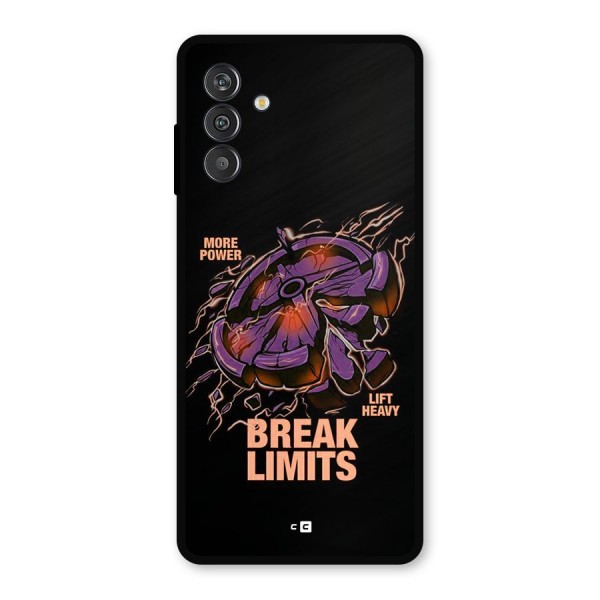 Break Limits Metal Back Case for Galaxy F13