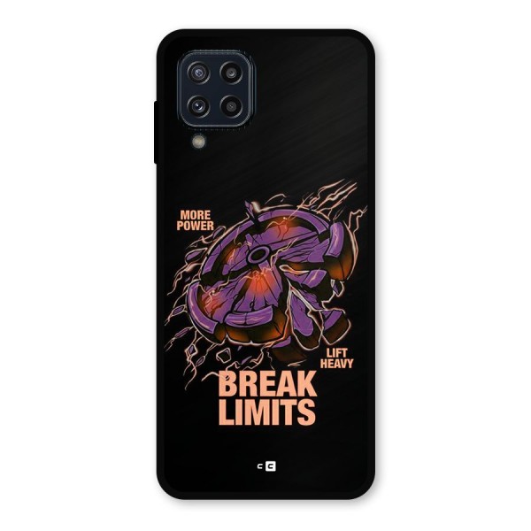 Break Limits Metal Back Case for Galaxy M32