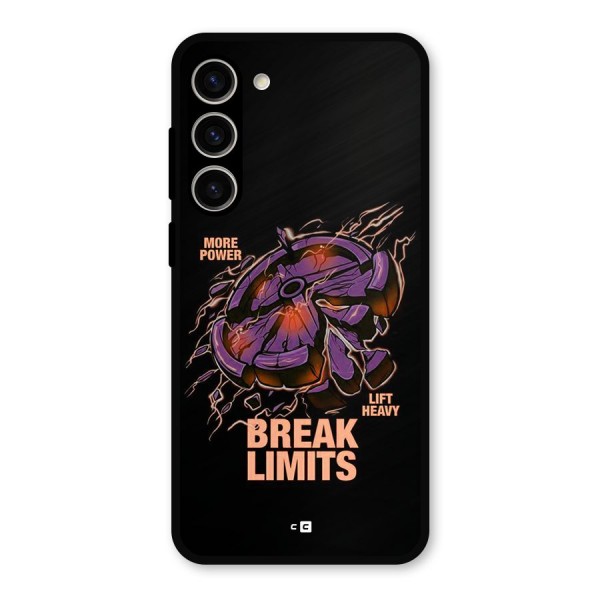 Break Limits Metal Back Case for Galaxy S23 Plus