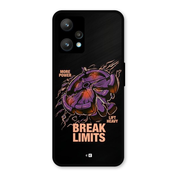 Break Limits Metal Back Case for Realme 9