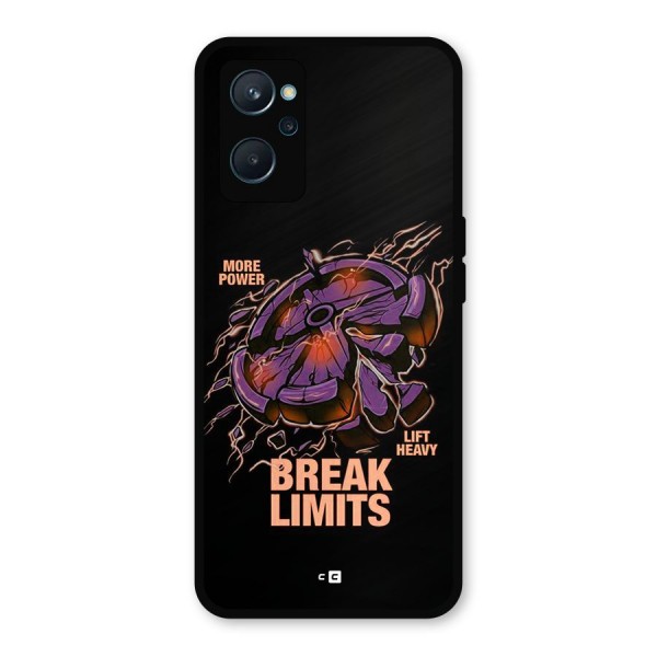 Break Limits Metal Back Case for Realme 9i