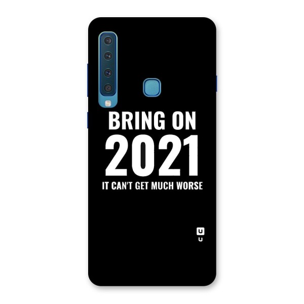 Bring On 2021 Back Case for Galaxy A9 (2018)