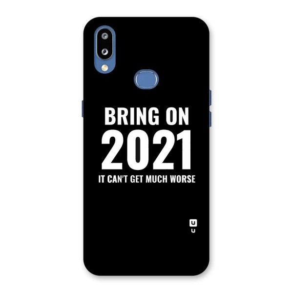 Bring On 2021 Back Case for Galaxy M01s