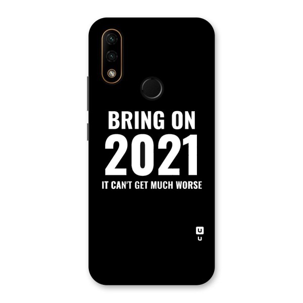 Bring On 2021 Back Case for Lenovo A6 Note