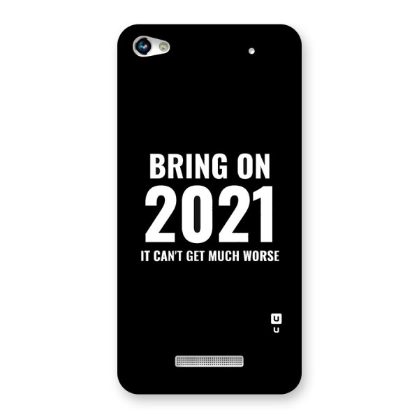 Bring On 2021 Back Case for Micromax Hue 2