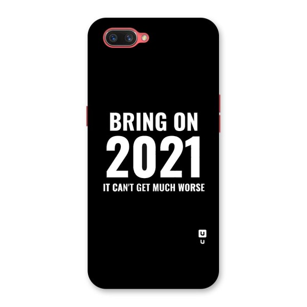 Bring On 2021 Back Case for Oppo A3s