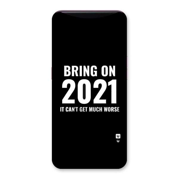 Bring On 2021 Back Case for Oppo Find X