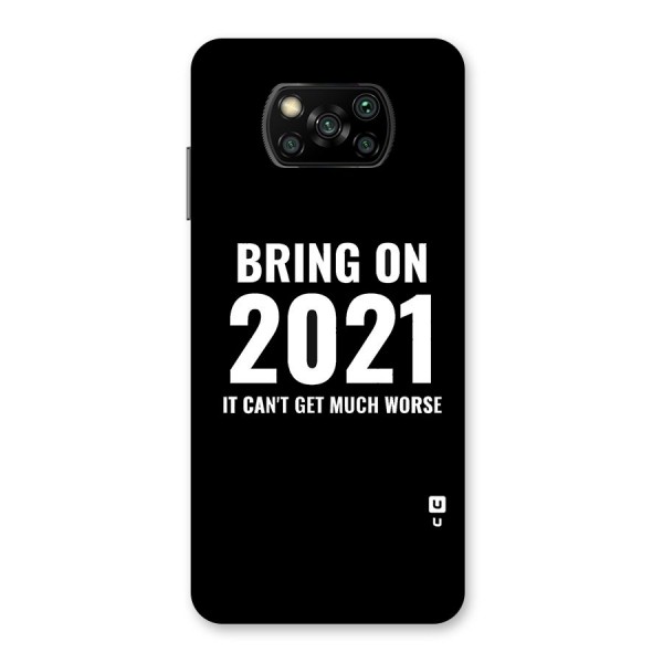 Bring On 2021 Back Case for Poco X3