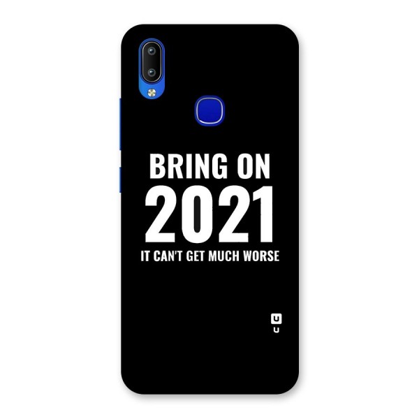 Bring On 2021 Back Case for Vivo Y91