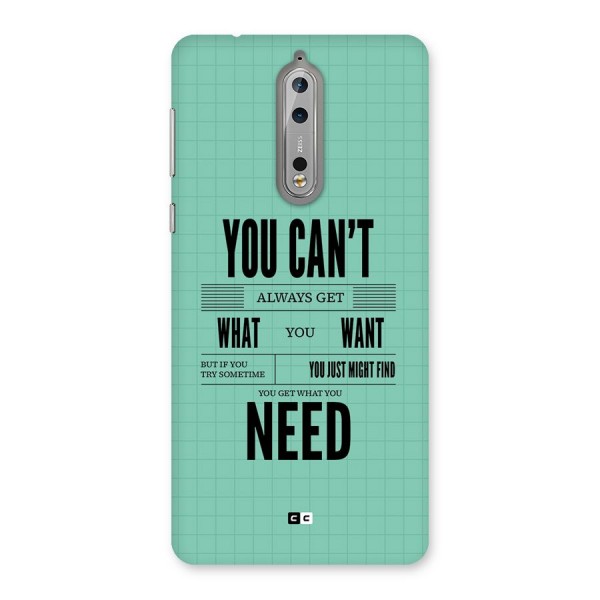 Cant Always Get Back Case for Nokia 8