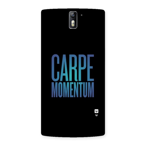 Carpe Momentum Back Case for One Plus One