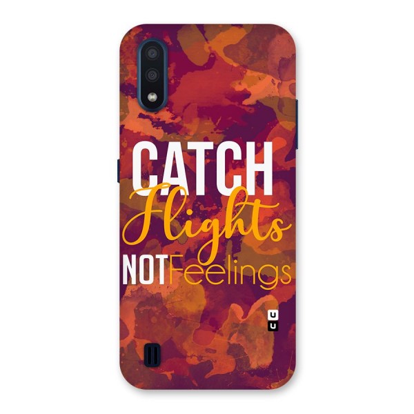 Catch Flights Not Feelings Back Case for Galaxy M01